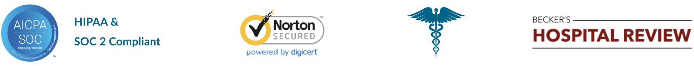 HIPAA and SOC 2 Compliant Logo, RX Logo, Norton Secured Logo, Becker’s Hospital Review Logo